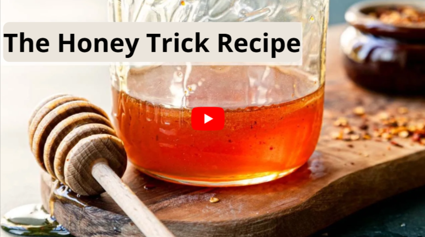 The Honey Trick Recipe
