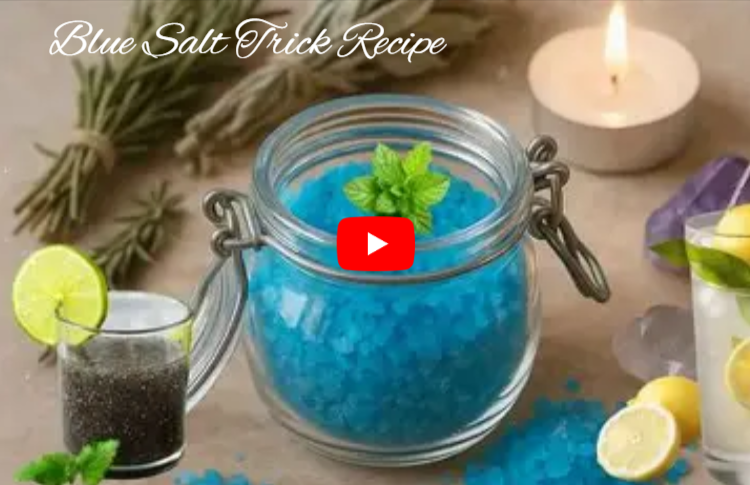 Blue Salt Trick Recipe