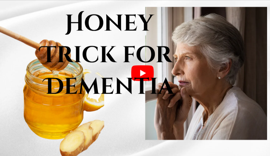 honey trick for dementia