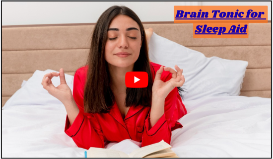 Brain Tonic For SleepAid