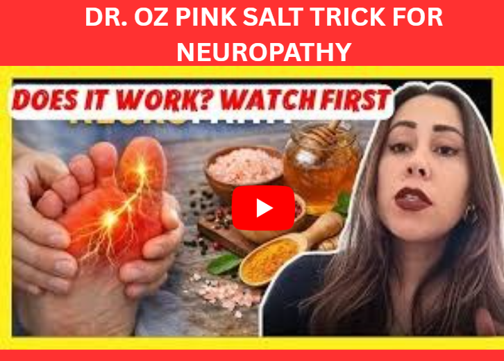 Dr. Oz Pink Salt Trick for Neuropathy image 1