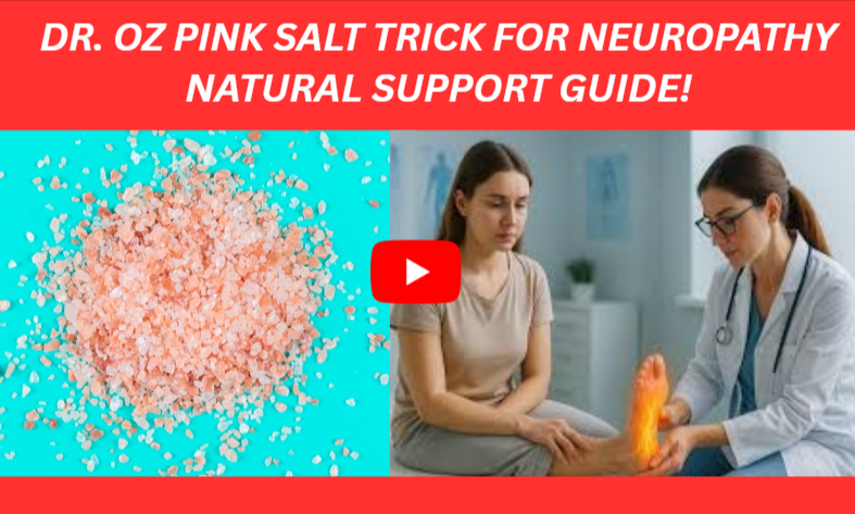 Dr. Oz Pink Salt Trick for Neuropathy image 2