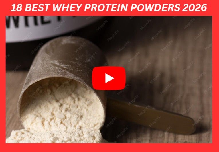 18 Best Whey ProteinPowders 2026